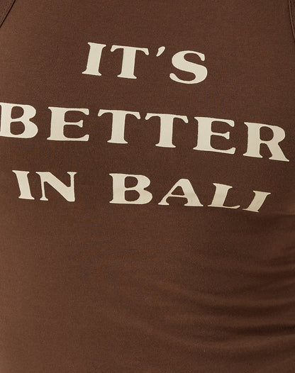 Carter Vest Top in Cocoa It's Better in Bali Slogan